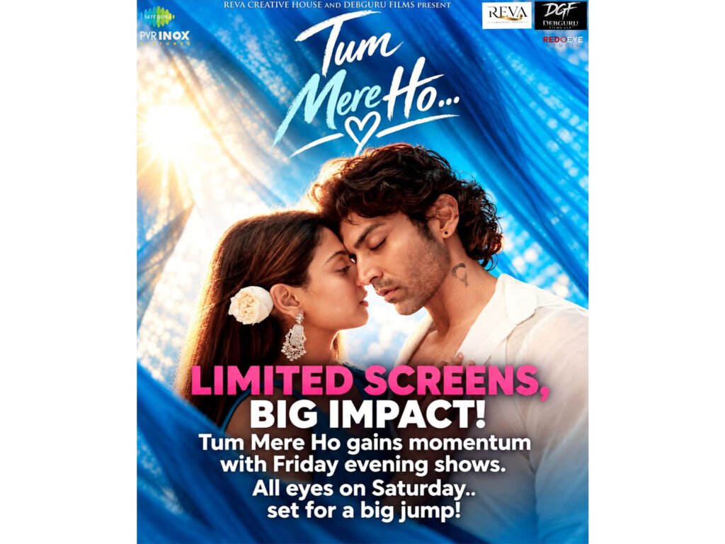 LIMITED SCREENS, BIG IMPACT! Tum Mere Ho gains momentum with Friday evening shows. All eyes on weekend —set for a big jump! LIMITED SCREENS, BIG IMPACT! Tum Mere Ho gains momentum with Friday evening shows. All eyes on weekend —set for a big jump!